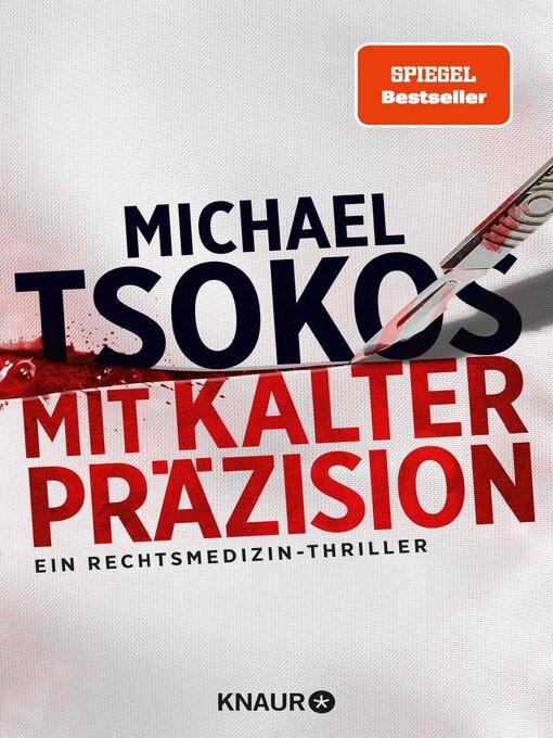 Titeldetails für Mit kalter Präzision nach Prof. Dr. Michael Tsokos - Verfügbar